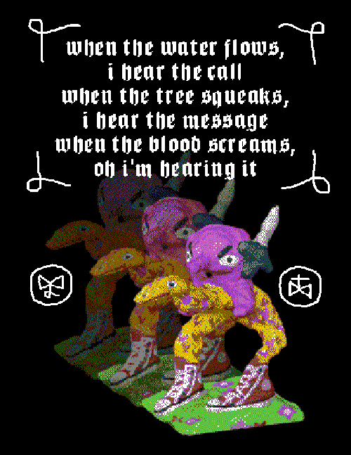The swordsman atop their steed appears at the bottom, duplicated a few times with each one fading more into the black background, as if a motion blur or as if they're casting a spell. Two strange arcane symbols appear on either side of them. Text appears above, a monolog by the swordsman, bordered by a simple ornamentation. It reads -- When the water flows, I hear the call. When the tree squeaks, I hear the message. When the blood screams, oh I'm hearing it